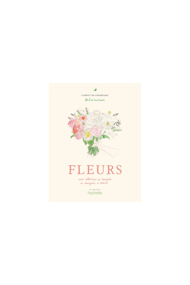 Carnet de coloriage - Fleurs - Zoé de Las Cases