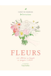 Carnet de coloriage - Fleurs - Zoé de Las Cases